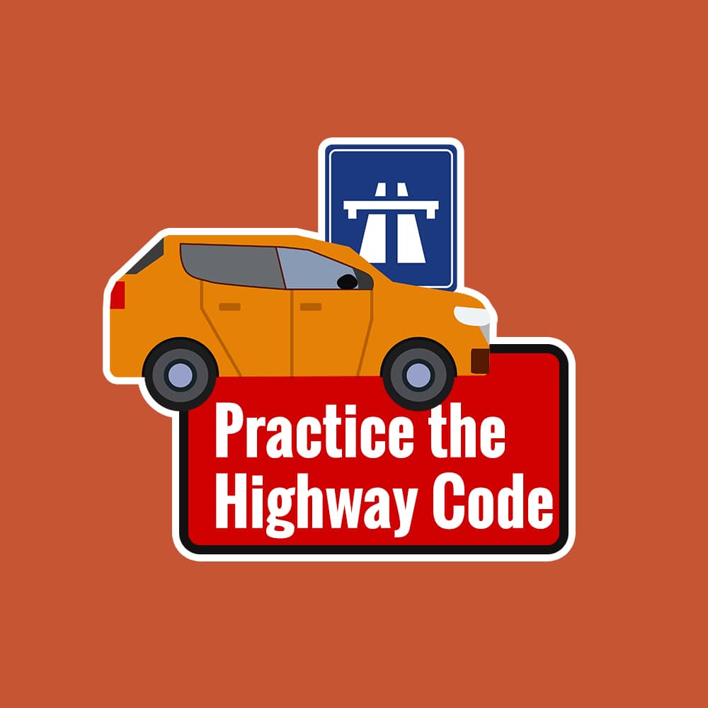 Practice the Highway Code